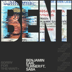 BENT (feat. SABA)