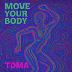 Move Your Body