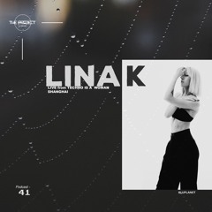 The Project Sessions EP 41 / LINA K Live from TECHNO IS A WOMAN Shanghai