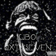 CJ Boi - SixtySeven(67)