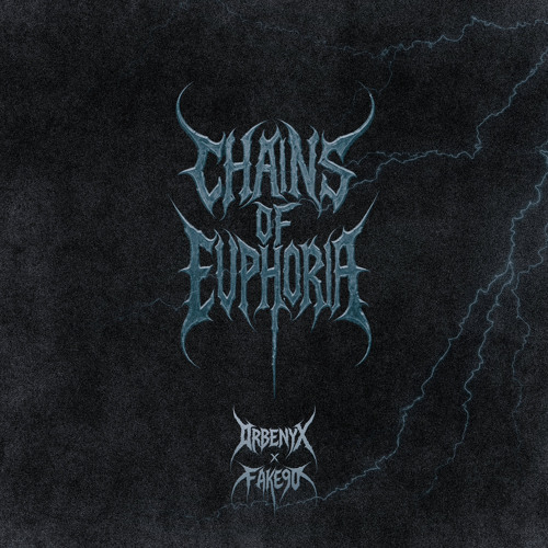 CHAINS OF EUPHORIA [SPECIAL FREE DL]