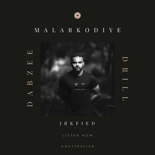 Malarkodiye Drill Remix - JRkfied