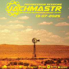 Jachmastr's Progression Sessions Sunday 13 07 2025