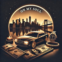 On My Soul [Prod. PMO Music]