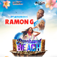 RAMON G LIVE @ TTSA BACCHANAL BEACH