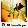 Descargar video: All I Need Is You