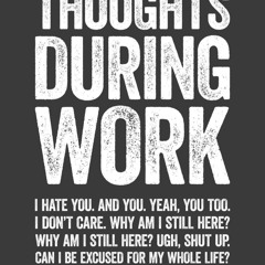 pdf thoughts during work: 6 x 9 blank lined notebook journal - funny sayin