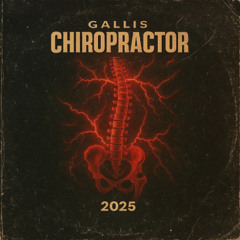 Chiropractor (Trinibad × Afrobeats Summer Anthem) – Gallis | 2025 Festival Party BangerChiropractor