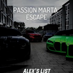 Passion Marta - Escape