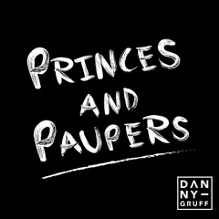 Princes And Paupers