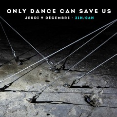 Combe • Only Dance Can Save Us • 9/12/21 • Macadam • Nantes