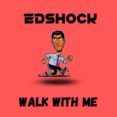 Walk With Me