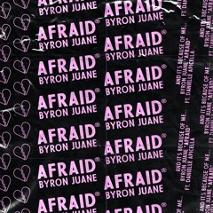 Byron Juane & Danielle Apicella - Afraid