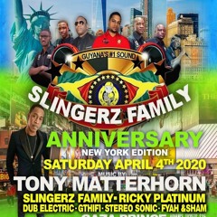SLINGERZ FAMILY ANNIVERSARY APRIL 4TH 2020 - NEW YORK EDITION
