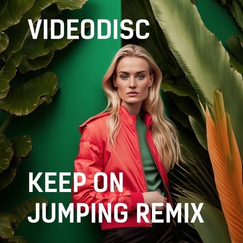 Musique Keep On Jumpin' Videodisc Edit