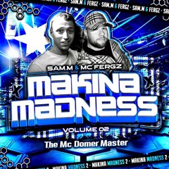 SAM-M & MC FERGZ MAKINA MADNESS VOL.2