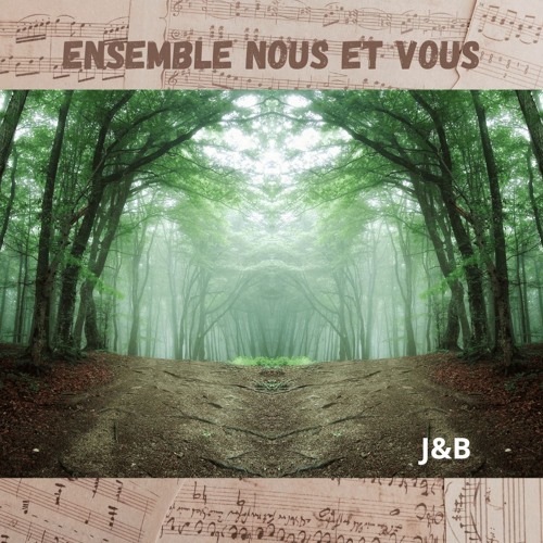 Ensemble nous et vous