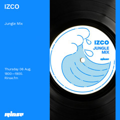 IZCO (Jungle Mix) - 06 August 2020