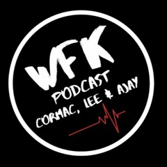 WFK Podcast Episode 1