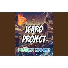 Icaro Project - Musica Dance (KayLife! Remix Extended)