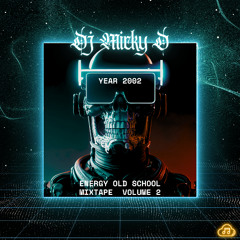 ENERGY Volume 2 | Dj Micky D OLDSCHOOL NRG Mixtape 2002 | MD48