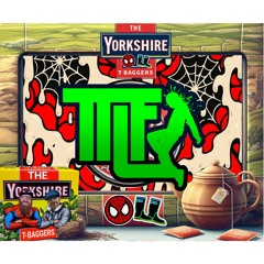 TTLF Aug Main Event - The Yorkshire T-Baggers summer closing set