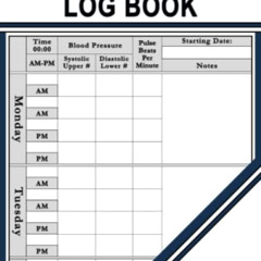[DOWNLOAD] KINDLE √ Blood Pressure Log Book: Daily Blood Pressure Tracker Notebook an