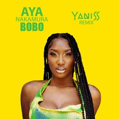 Aya Nakamura - Bobo (YANISS Remix)
