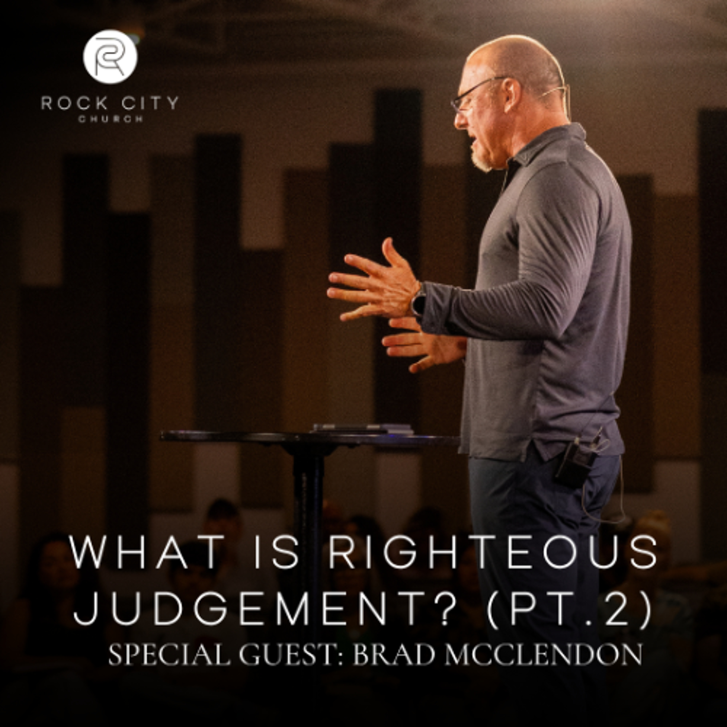 06-14-2026 | What is Righteous Judgement? pt. 2 | Brad McClendon episode artwork