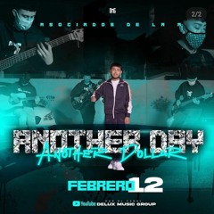 Another Day Another Dollar - Asociados De La A