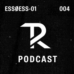 ESSØESS-01: Podcast Set 004