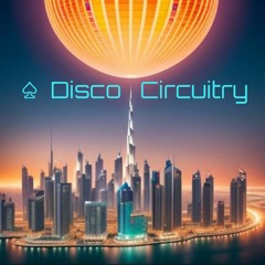 Disco Circuitry