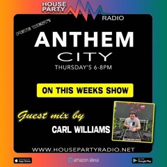 Anthem City Guestmix 03/03/22 House Party Radio