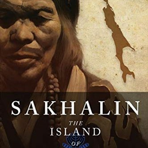 Read KINDLE 📃 Sakhalin: The Island of Unspoken Struggles by  Kristine Ohkubo &  Tats