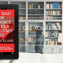 How Bad Boy Romance Novels Ruined My Life: My Memoir, A Journey of Love, Resilience, and Defyin