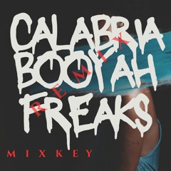 CalabriaVSBooyahVsFreaks-Remix
