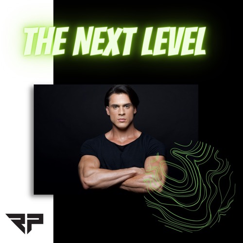 THE NEXT LEVEL - DJ RAFA PIGATTO SET