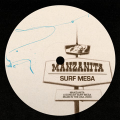Surf Mesa - Manzanita