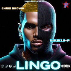 Lingo - Feat. Chris Brown