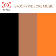 Spooky Kidcore Music