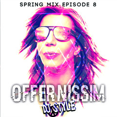 Spring Mix Episode 8 (Offer Nissim)(Podcast)
