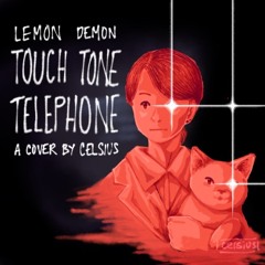 cover of touch tone telephone by lemon demon but it’s acapella but also microtonal bc it isnt in key
