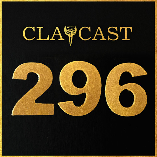 CLAPCAST #296