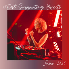45 East - Supporting Biscits 6.20.25