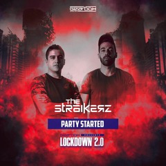 The Straikerz - Party Started (Preview)