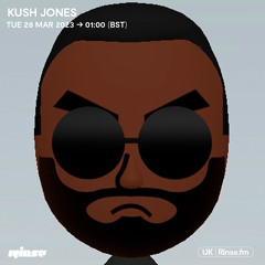 Kush Jones - 28 March 2023