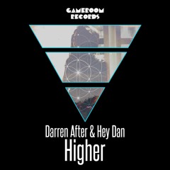 Darren After & Hey Dan - Higher