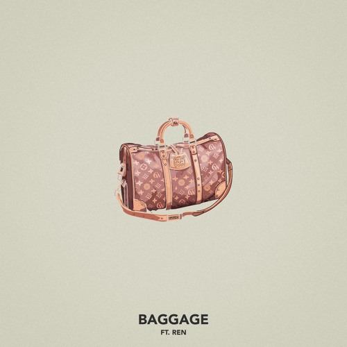Baggage (feat. Ren)