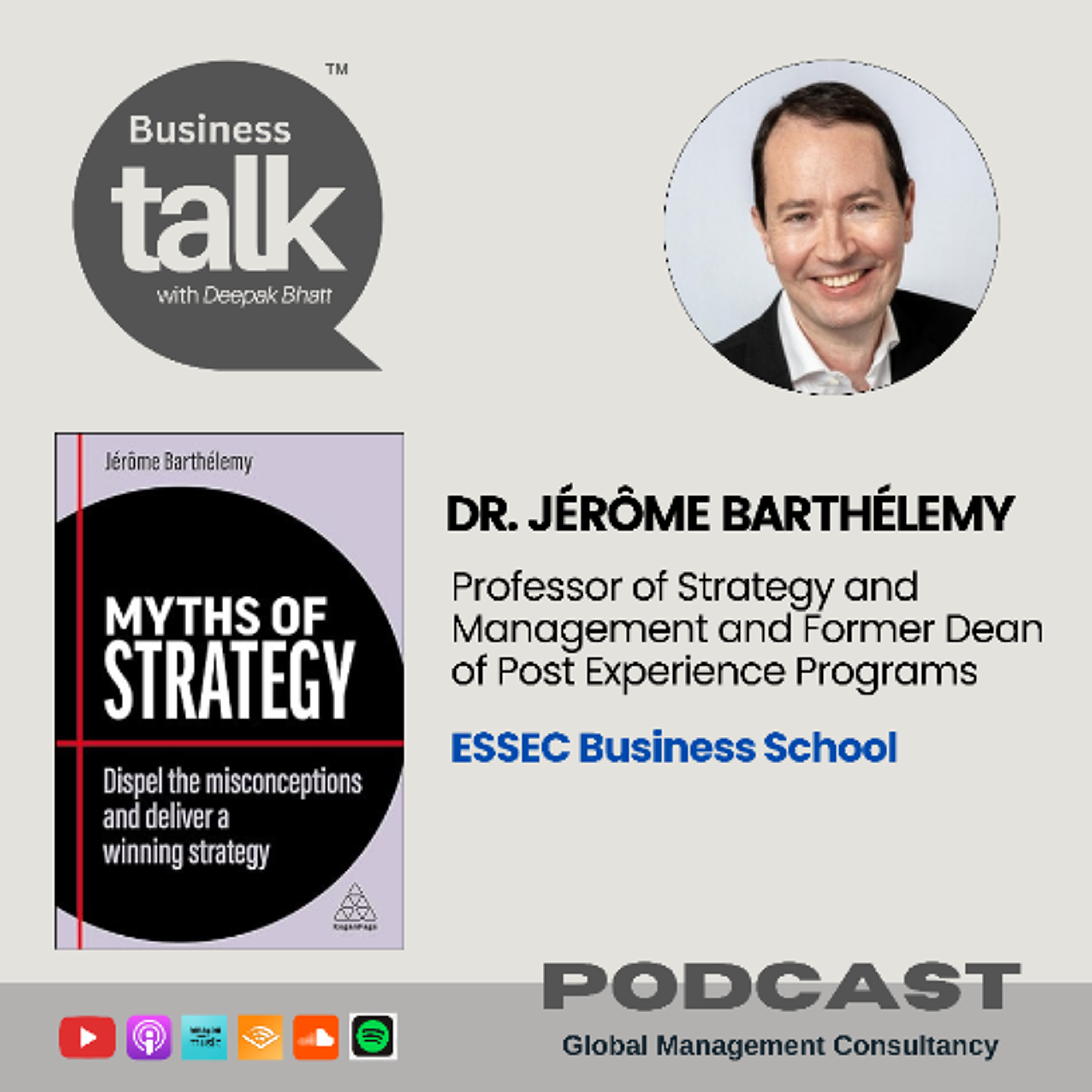 Inside Myths of Strategy: Evidence-Based Strategy with Prof. Jérôme Barthélemy episode artwork