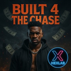 Built 4 The Chase